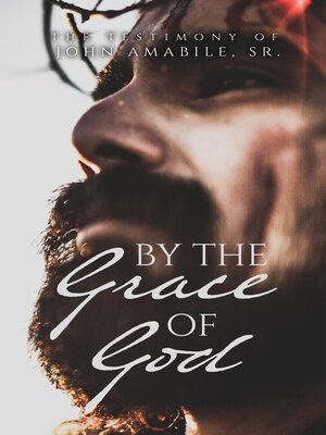 cover image of By the Grace of God